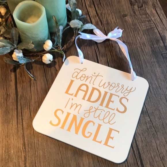 Wedding sign for singles - Picture 1 of 4